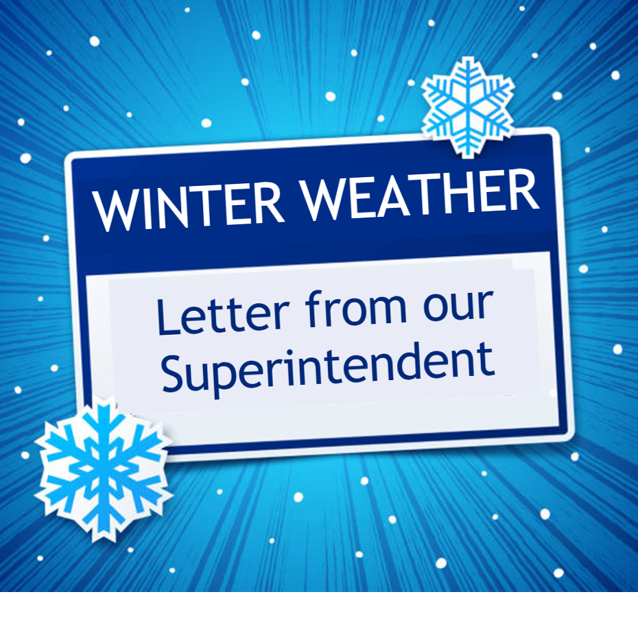 Winter Weather Letter from our Supt